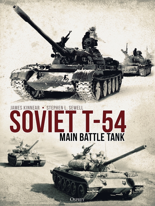 Title details for Soviet T-54 Main Battle Tank by James Kinnear - Available
